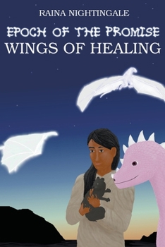 Paperback Epoch of the Promise: Wings of Healing Book