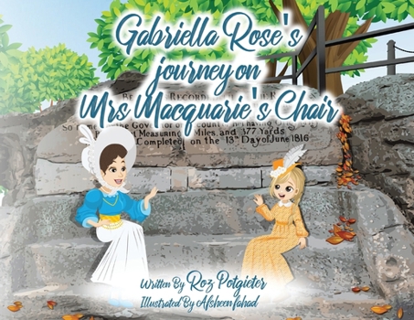 Gabriella Rose's journey on Mrs Macquarie's Chair (The Gabriella Rose Dream)