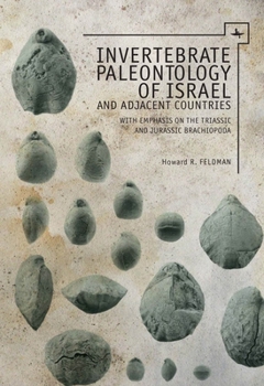 Hardcover Invertebrate Paleontology (Mesozoic) of Israel and Adjacent Countries with Emphasis on the Brachiopoda Book