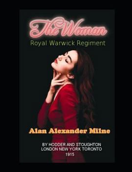 The Woman : Royal Warwick Regiment