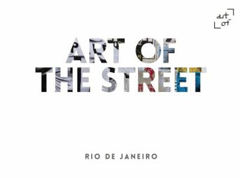 Hardcover Art of the Street: Rio de Janeiro Book