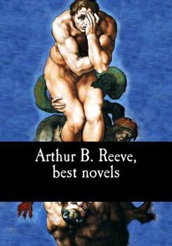 Paperback Arthur B. Reeve, best novels Book