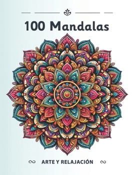 Paperback 100 Mandalas: Arte y Relajación [Spanish] Book