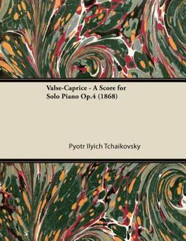 Paperback Valse-Caprice - A Score for Solo Piano Op.4 (1868) Book