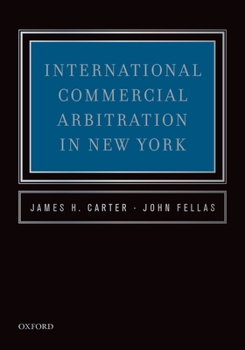 Paperback International Commercial Arbitration in New York Book