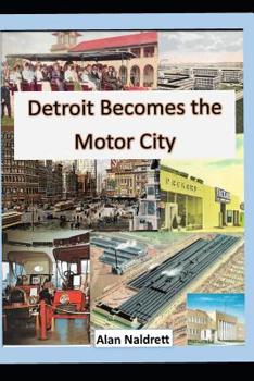 Paperback Detroit Becomes the Motor City Book