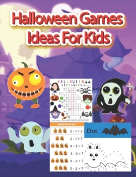 Halloween games ideas for kids: Coloring, Dot to Dot, Mazes, Puzzles and More MIddle School and Homeschool Kids