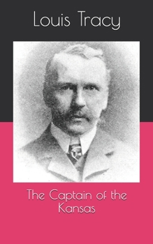 Paperback The Captain of the Kansas Book