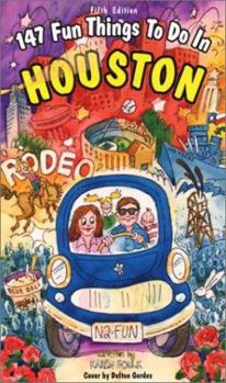 Paperback 147 Fun Things to Do in Houston Book