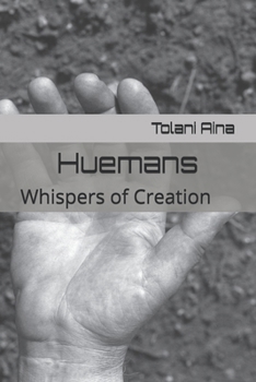 Paperback Huemans: Whispers of Creation Book