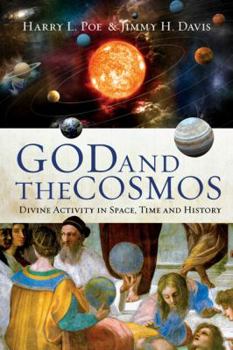 Paperback God and the Cosmos: Divine Activity in Space, Time and History Book