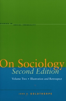 Hardcover On Sociology Second Edition Volume Two: Illustration and Retrospect Book