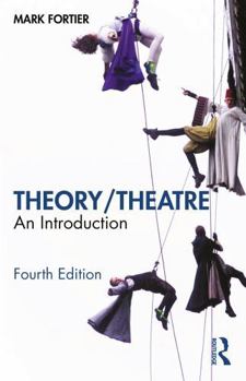 Paperback Theory/Theatre: An Introduction Book