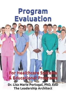 Paperback Program Evaluation: For Healthcare Systems and Educational Programs Book
