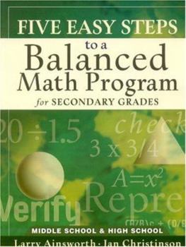 Paperback Five Easy Steps to a Balanced Math Program for Secondary Grades: Middle School & High School Book