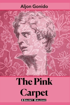 The Pink Carpet: A Reimagining Inspired by Charlotte Perkins Gilman’s The Yellow Wallpaper