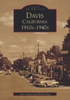 Davis, California: 1910s-1940s - Book  of the Images of America: California