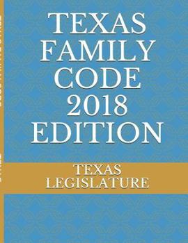 Paperback Texas Family Code 2018 Edition Book