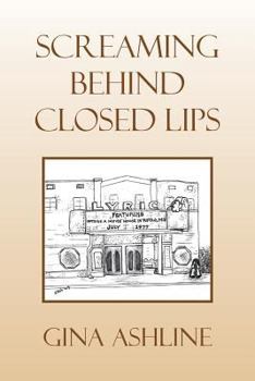 Paperback Screaming Behind Closed Lips Book