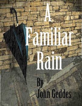 Paperback A Familiar Rain Book