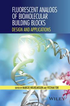 Hardcover Fluorescent Analogs of Biomolecular Building Blocks: Design and Applications Book