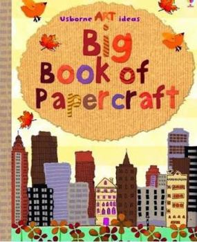 Hardcover Big Book of Papercraft Book