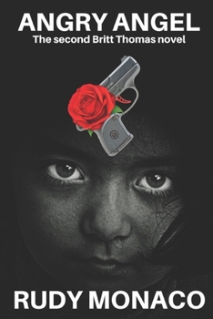 Paperback Angry Angel: The Second Britt Thomas Novel Book