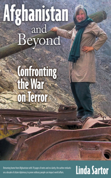 Paperback Afghanistan and Beyond: Confronting the War on Terror Book