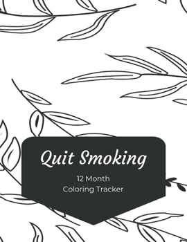 Paperback Quit Smoking: 12 Month Color Tracker Book