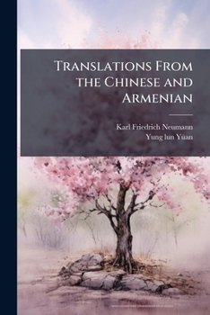Paperback Translations From the Chinese and Armenian Book