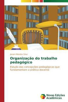 Paperback Organização do trabalho pedagógico [Portuguese] Book