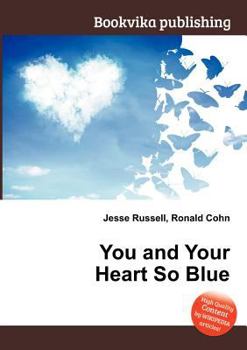 Paperback You and Your Heart So Blue Book