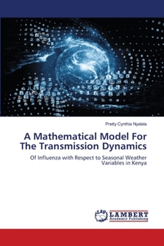 Paperback A Mathematical Model For The Transmission Dynamics Book