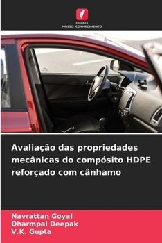 Avaliação das propriedades mecânicas do compósito HDPE reforçado com cânhamo (Portuguese Edition)