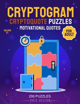Cryptogram Book: Cryptoquote Puzzles With Motivational Quotes For Adult Vol 1