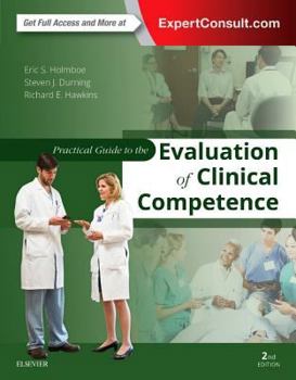 Paperback Practical Guide to the Evaluation of Clinical Competence Book