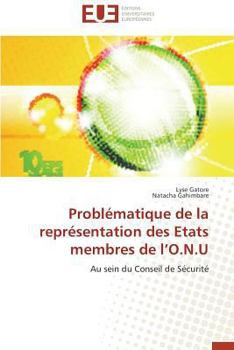 Paperback Problématique de la Représentation Des Etats Membres de L O.N.U [French] Book