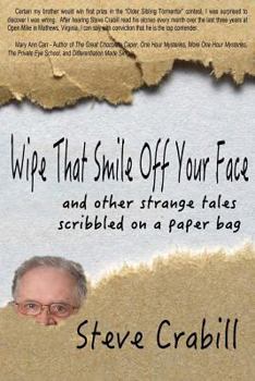 Paperback Wipe That Smile Off Your Face Book