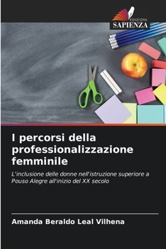 Paperback I percorsi della professionalizzazione femminile [Italian] Book