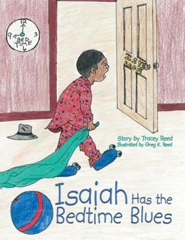 Paperback Isaiah Has the Bedtime Blues Book