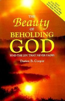 Paperback The Beauty of Beholding God Book