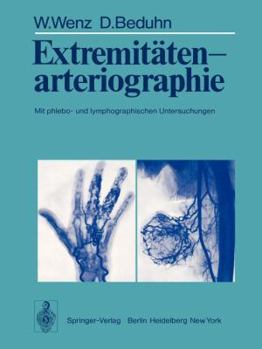 Paperback Extremitätenarteriographie: Mit Phlebo- Und Lymphographischen Untersuchungen [German] Book