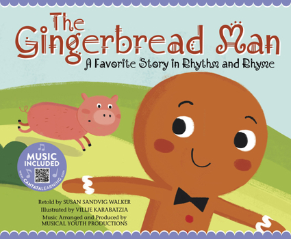 Hardcover Gingerbread Man: A Favorite Story in Rhythm and Rhyme Book