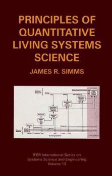 Paperback Principles of Quantitative Living Systems Science Book