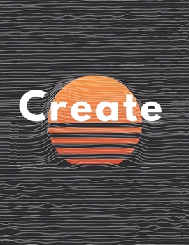 Paperback Create: Inspirational Quote Sketchbook Book