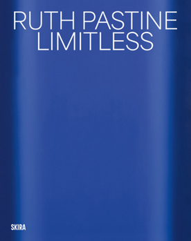 Hardcover Ruth Pastine: Limitless Book