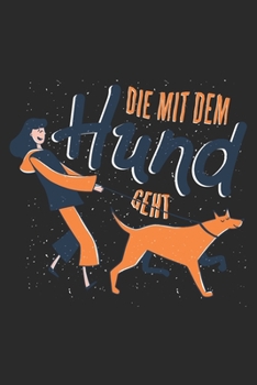 Die mit dem Hund geht: Taschenkalender für Sept. 2019 bis Dezember 2020 A5 Terminplaner Wochenplaner Terminkalender Wochenkalender Organizer mit Hund ... Gassi gehen Haustier (German Edition)