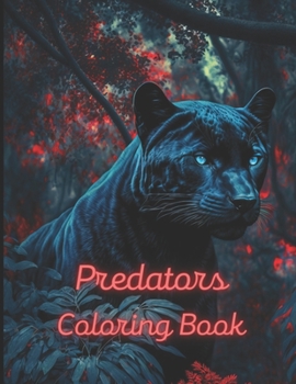 Paperback Predators Coloring Book: A painting fun for children and adults Book