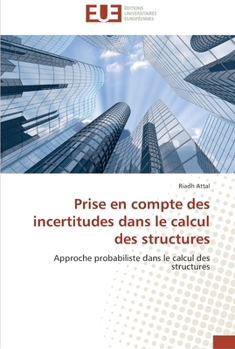 Paperback Prise en compte des incertitudes dans le calcul des structures [French] Book