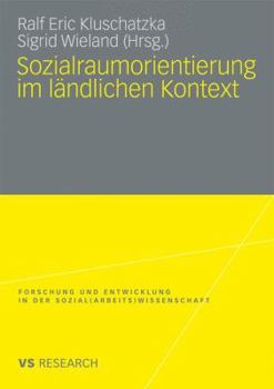 Paperback Sozialraumorientierung Im Ländlichen Kontext [German] Book